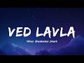 Ved Lavla Lyrical Video Full Song Lyrics Latest Marathi Trending Song 2026