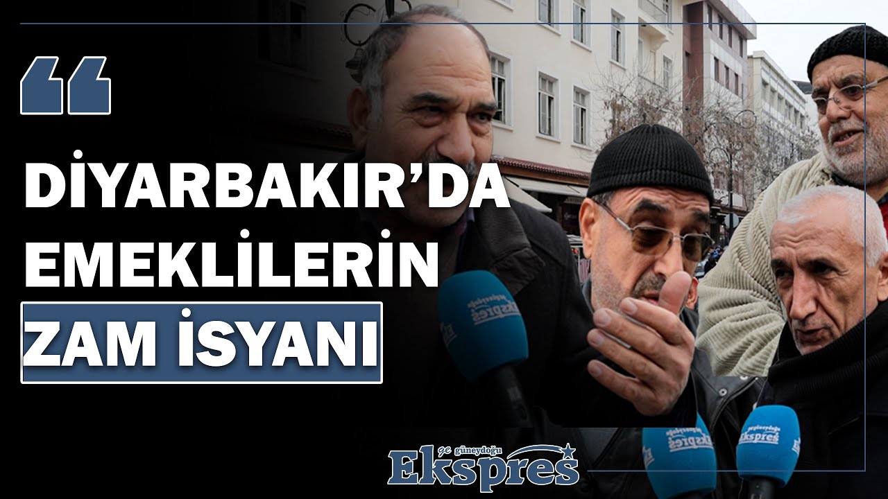 Diyarbakır’da emeklilerin zam isyanı