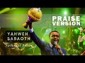 YAHWEH SABAOTH By NATHANIEL BASSEY PRAISE VERSION SPED UP