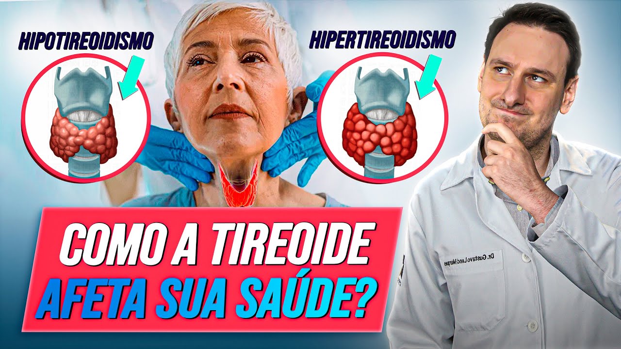 O que é TIREOIDE e quais os sintomas? Saiba mais sobre HIPOTIREOIDISMO e HIPERTIREOIDISMO!