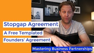 Stopgap Agreement: A Free Partnership Agreement Template With a Twist | Business Partnership Mastery