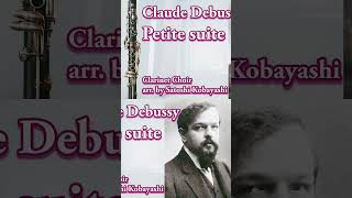 Download lagu ドビュッシー/小組曲 1.小舟にて 2.行列 3.メヌエット 4.バレエ Claude Debussy / Petite suite クラリネット・クワイアー編曲:小林聡 mp3 Download lagu ドビュッシー/小組曲 1.小舟にて 2.行列 3.メヌエット 4.バレエ Claude Debussy / Petite suite クラリネット・クワイアー編曲:小林聡 mp3