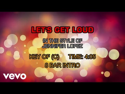 Jennifer Lopez - Let's Get Loud (Karaoke)