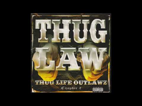 Thug Law - Thug Life Outlawz Chapter 2 (2003)