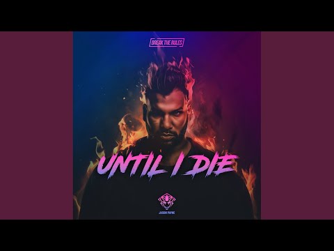 Until I Die (Extended Mix)
