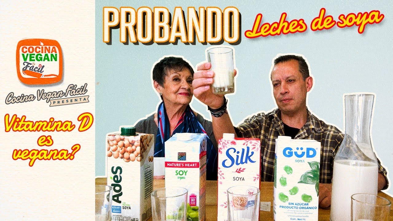 Probando y calificando leches de soya - Cocina Vegan Fácil