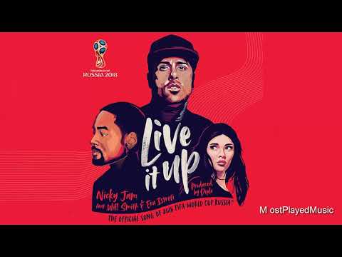Nicky Jam - Live It Up ft. Will Smith, Era Istrefi (2018 FIFA World Cup Russia) (Audio)