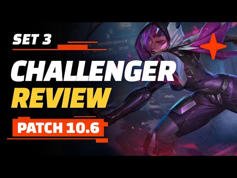 TFT Set 3 Challenger Patch Review - Teamfight Tactics Patch 10.6