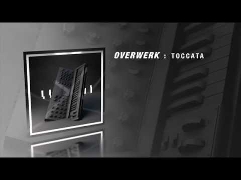OVERWERK - Toccata