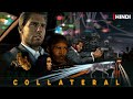 Collateral Explained In Hindi Action Movie Explained In Hindi