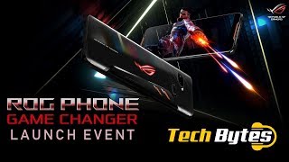 ASUS ROG PHONE 2 LAUNCH EVENT INDIA | TECH BYTES