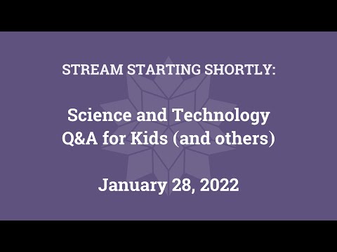 Science & Technology Q&A for Kids (and others) [Part 79]