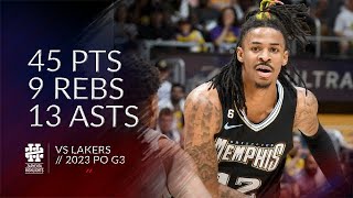[高光] Ja Morant  45 Pts 9 Rebs 13 Asts