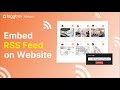 How To Embed RSS Feed On Your Website?