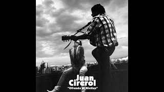 Juan Cirerol - I love you