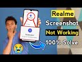 Realme Screenshot Not Working Problem Solve | How To Fix Screenshot Not Working On Realme