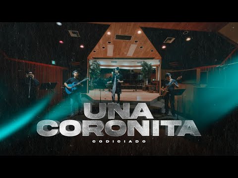 UNA CORONITA - Codiciado (Preview "NO LO INTENTEN EN CASA, VOL 2") 2025