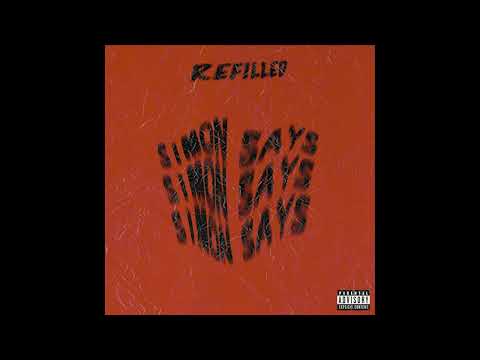 Refilled - Simon Says