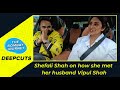 Shefali Shah on how she met her husband Vipul Shah | The Bombay Journey Deepcuts