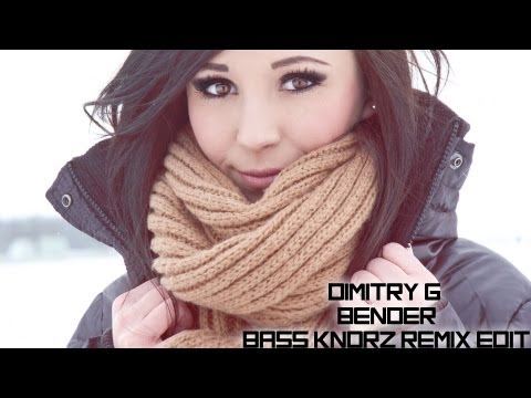 Dimitry G. - Bender (Bass Knorz Remix Edit)