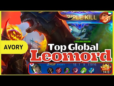TOP GLOBAL LEOMORD 18 KILLS DOUBLE TRIPLE KILLS PURE OWNAGE GAMEPLAY | S17 Top 1 AVORY | MLBB NEXT