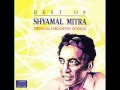Ei Sundar Prithibi Chede -Shyamal Mitra
