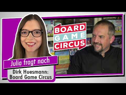 Im Interview: Boardgame Circus - Redakteur Dirk Huesmann - Spiel doch mal!