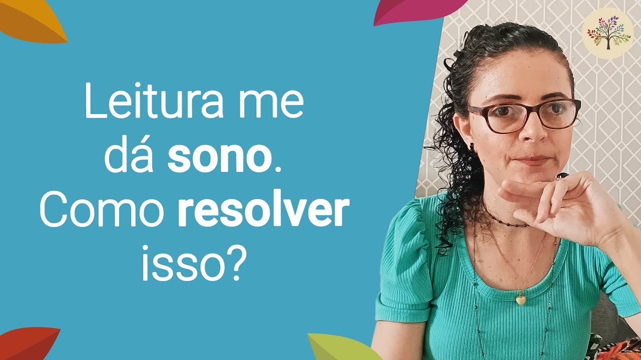 Leitura me dá sono. Como resolver isso?