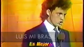 Luis Miguel // Es Mejor//Brazil en vivo 1988// Soy Como Quiero Ser 88// HD//HQ