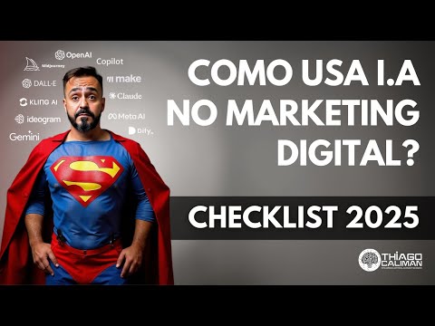 🚀 Como Usar I.A no Marketing Digital? | Checklist 2025