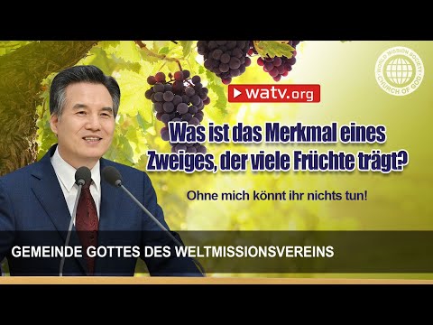 Ohne mich könnt ihr nichts tun! | Gemeinde Gottes, Ahnsahnghong, Gottmutter