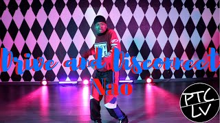 &quot;Drive and Disconnect&quot; Nao | Trevontae Leggin Choreography