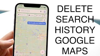 How To Delete Search History On Google Maps! (2023)