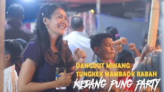 Download lagu KEDANG LEMBATA PUNG PARTY -  DANGDUT MINANG - TUNGKEK MAMBAOK RABAH - REMIX mp3 Download lagu KEDANG LEMBATA PUNG PARTY -  DANGDUT MINANG - TUNGKEK MAMBAOK RABAH - REMIX mp3