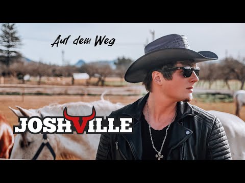 Joshville | Auf dem Weg (Offizielles Video)