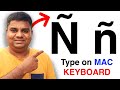 How to type n With Tilde on MAC Keyboard - [ ñ Ñ ]