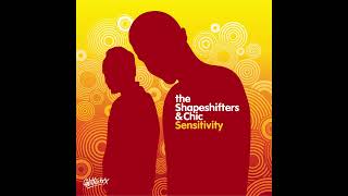 The Shapeshifters & CHIC - Sensitivity (Extended Version)