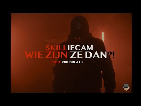 SKILLIECAM - WIE ZIJN ZE DAN?! (PROD. BY. VIRUSBEATS)