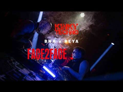 FACE2FACE & KINKY TECHNO | BNA  x PEYA |  HARD TECHNO RAVE