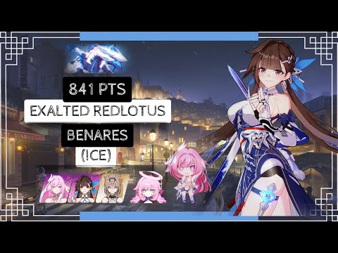 Honkai Impact 3: Exalted RL Benares  - Ice (420D) 841 pts - HoH JK RC Elysia Elf 2*