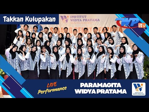 Takkan Kulupakan - Live Perfomance Paramagita Widya Pratama