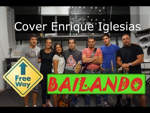 Bailando - Enrique Iglesias | Free Way Cover video thumbnail