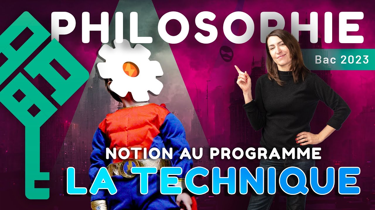 La Technique - Bac de Philosophie 2025