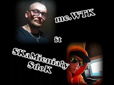 06 mc.WTK ft SKaMieniały / SdoK  - AlkO prod.Morfix