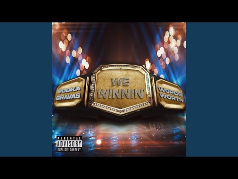 We Winnin' (feat. Wordsworth)