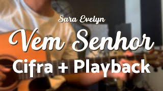 VEM SENHOR l Sara Evelyn (VIOLÃO TUTORIAL)