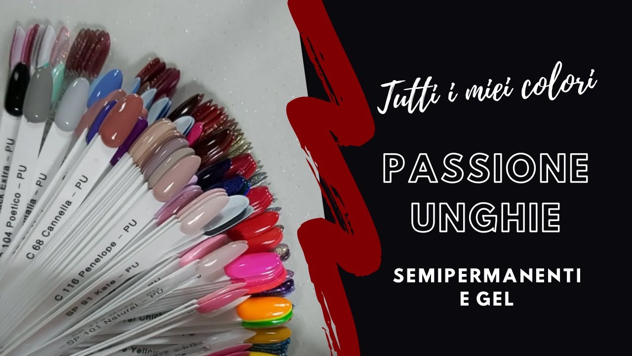 Watch Now Tutti i miei colori semipermanenti e gel Passione Unghie Tutti i miei colori semipermanenti e gel Passione Unghie