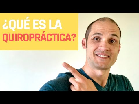 ¿Que Es La Quiropráctica?