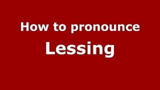 How to pronounce Lessing