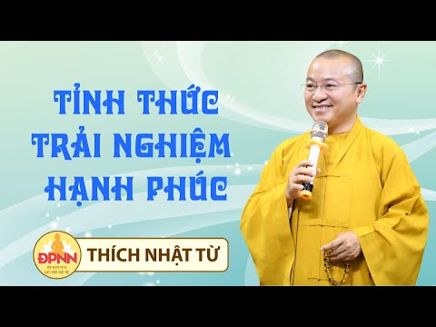 Tỉnh thức, trải nghiệm hạnh phúc